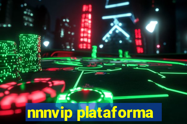 nnnvip plataforma